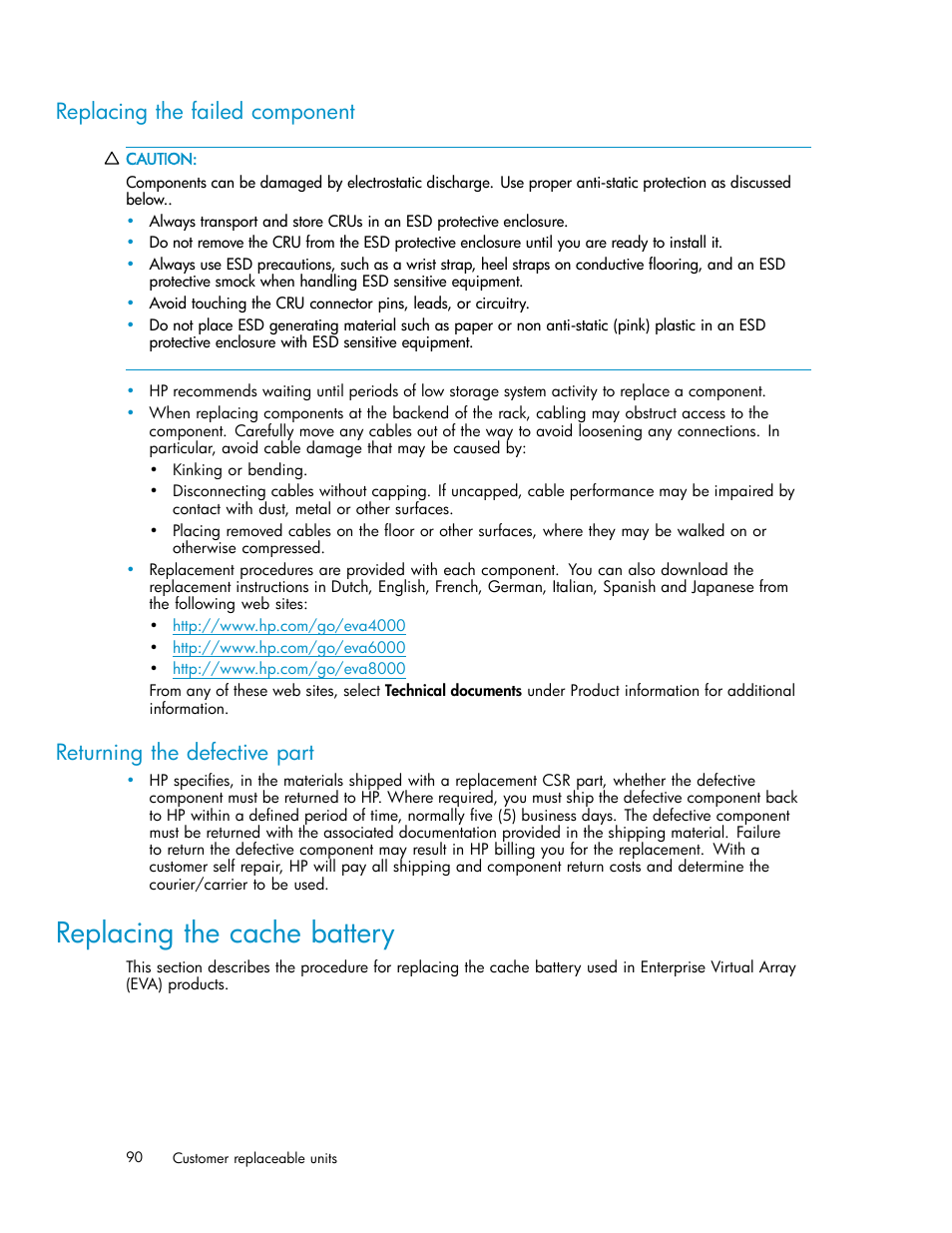 Replacing the failed component, Returning the defective part, Replacing the cache battery | HP 4000.6000.8000 Enterprise Virtual Arrays User Manual | Page 90 / 169