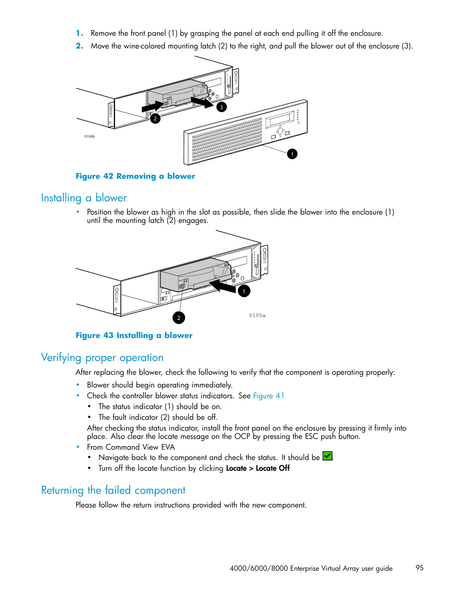 Installing a blower, Verifying proper operation, Returning the failed component | 42 removing a blower, 43 installing a blower | HP 4000.6000.8000 Enterprise Virtual Arrays User Manual | Page 95 / 169