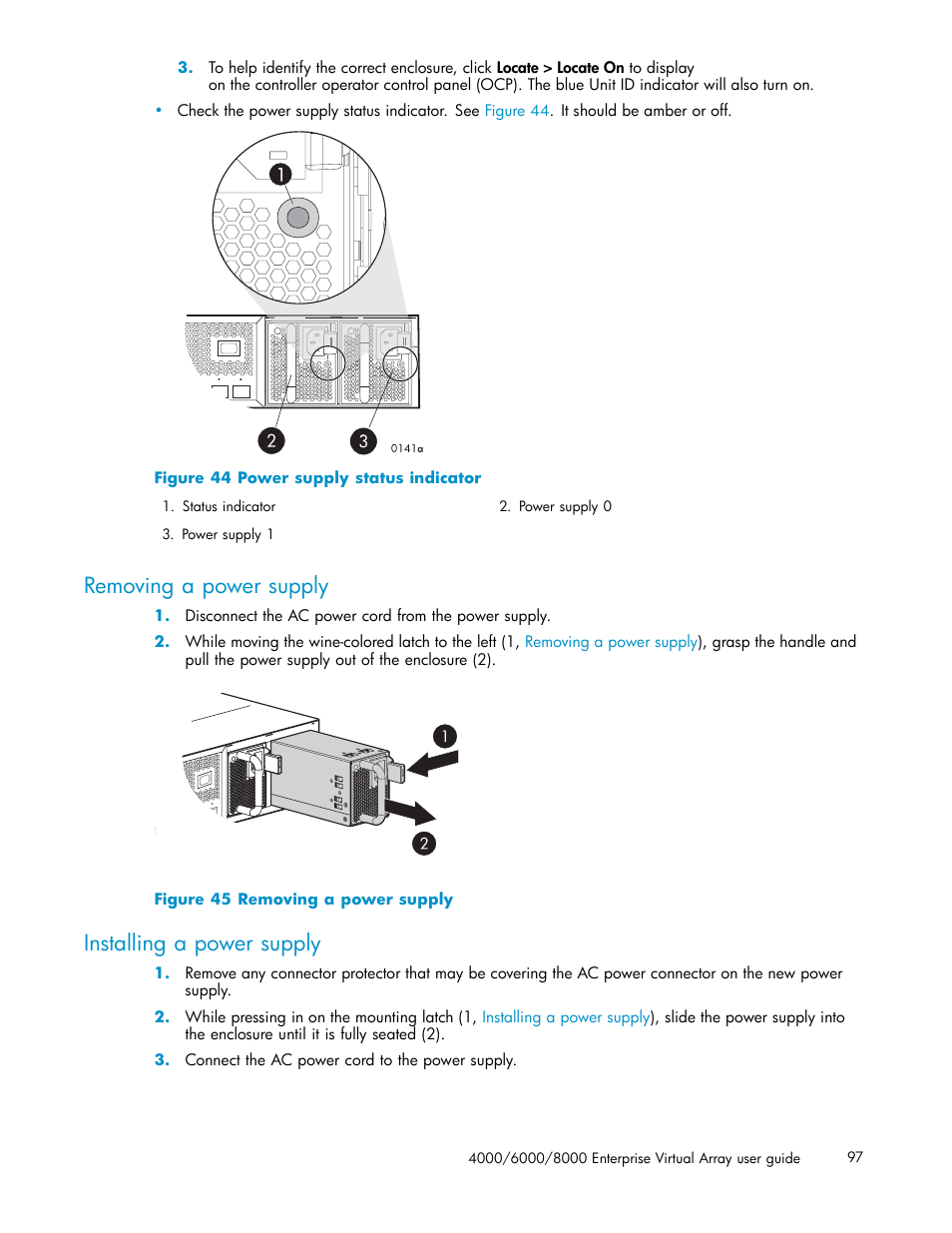Removing a power supply, Installing a power supply, 44 power supply status indicator | 45 removing a power supply | HP 4000.6000.8000 Enterprise Virtual Arrays User Manual | Page 97 / 169