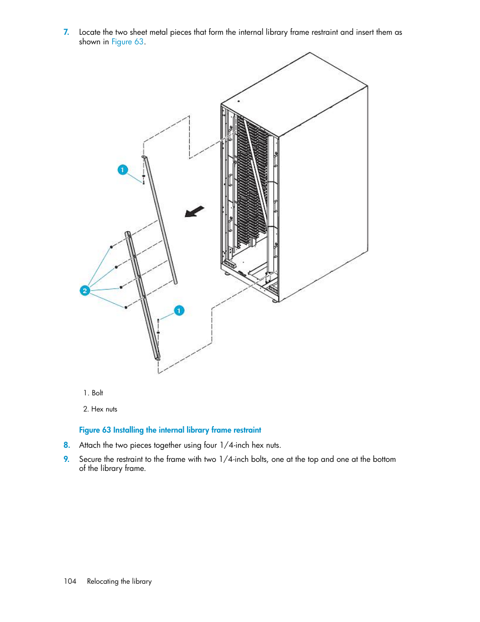 Installing the internal library frame restraint | HP ESL E-series Tape Libraries User Manual | Page 104 / 176