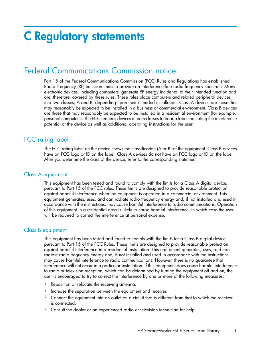 C regulatory statements, Federal communications commission notice, Fcc rating label | Class a equipment, Class b equipment, 111 class b equipment | HP ESL E-series Tape Libraries User Manual | Page 111 / 176