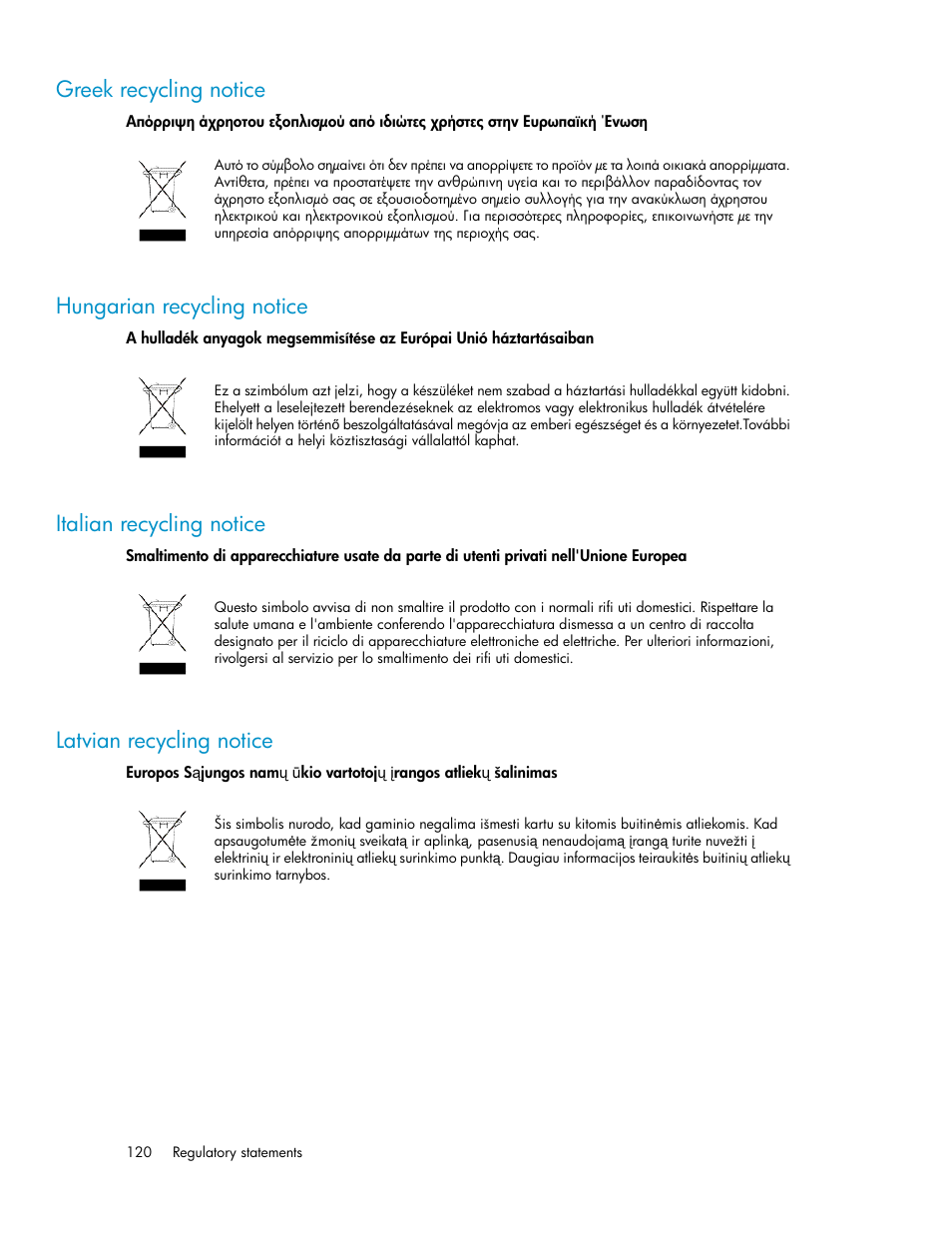 Greek recycling notice, Hungarian recycling notice, Italian recycling notice | Latvian recycling notice, 120 hungarian recycling notice, 120 italian recycling notice, 120 latvian recycling notice | HP ESL E-series Tape Libraries User Manual | Page 120 / 176
