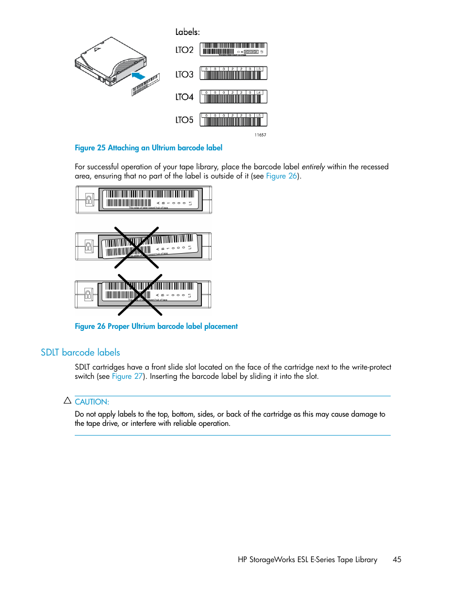 Sdlt barcode labels, Attaching an ultrium barcode label, Proper ultrium barcode label placement | HP ESL E-series Tape Libraries User Manual | Page 45 / 176
