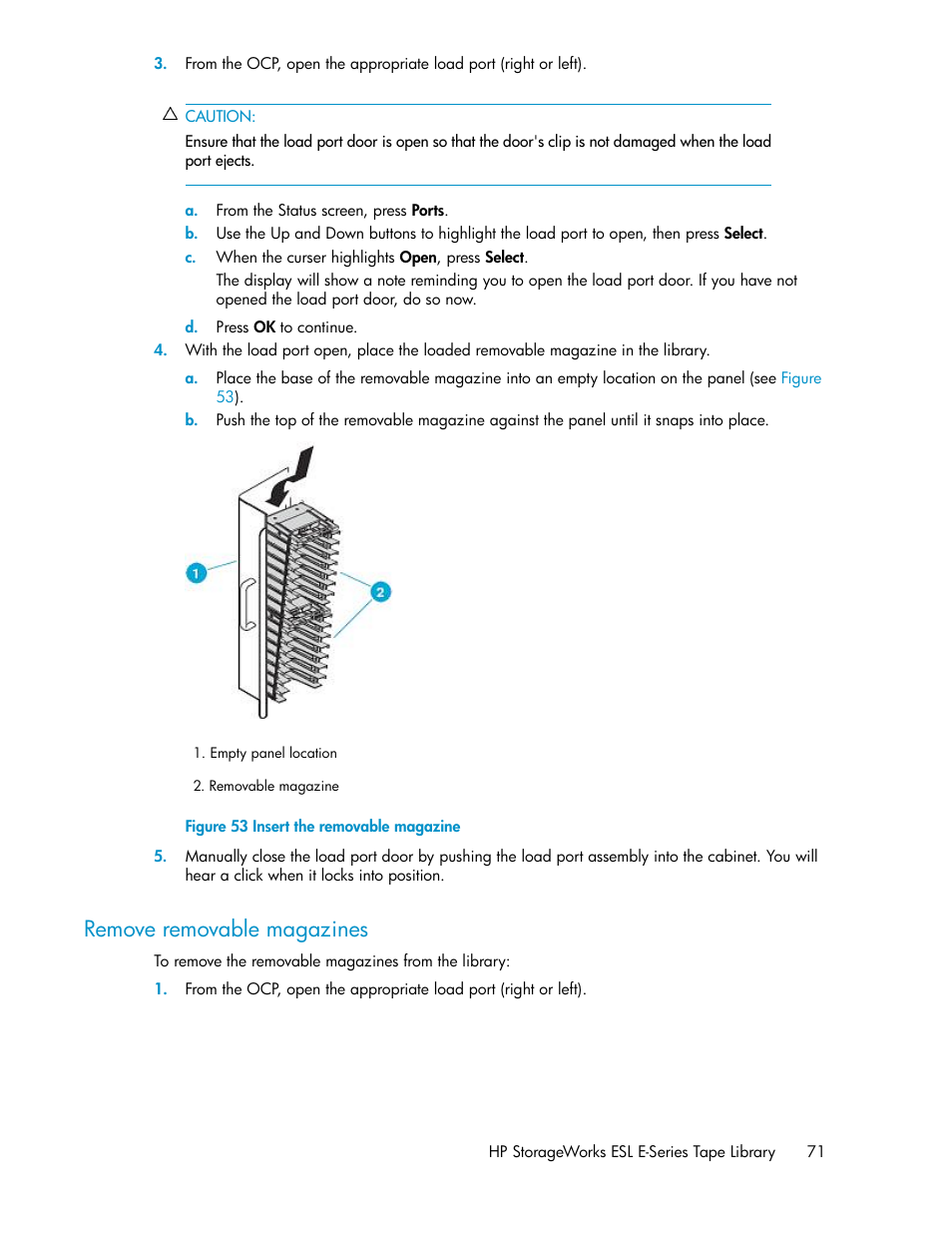 Remove removable magazines, Insert the removable magazine | HP ESL E-series Tape Libraries User Manual | Page 71 / 176