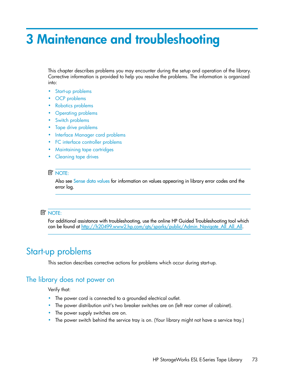 3 maintenance and troubleshooting, Start-up problems, The library does not power on | HP ESL E-series Tape Libraries User Manual | Page 73 / 176