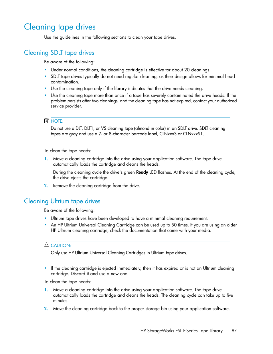 Cleaning tape drives, Cleaning sdlt tape drives, Cleaning ultrium tape drives | 87 cleaning ultrium tape drives | HP ESL E-series Tape Libraries User Manual | Page 87 / 176