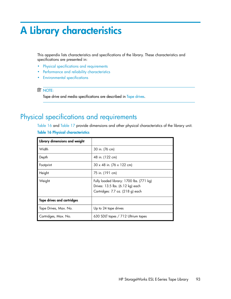 A library characteristics, Physical specifications and requirements, Physical characteristics | HP ESL E-series Tape Libraries User Manual | Page 93 / 176