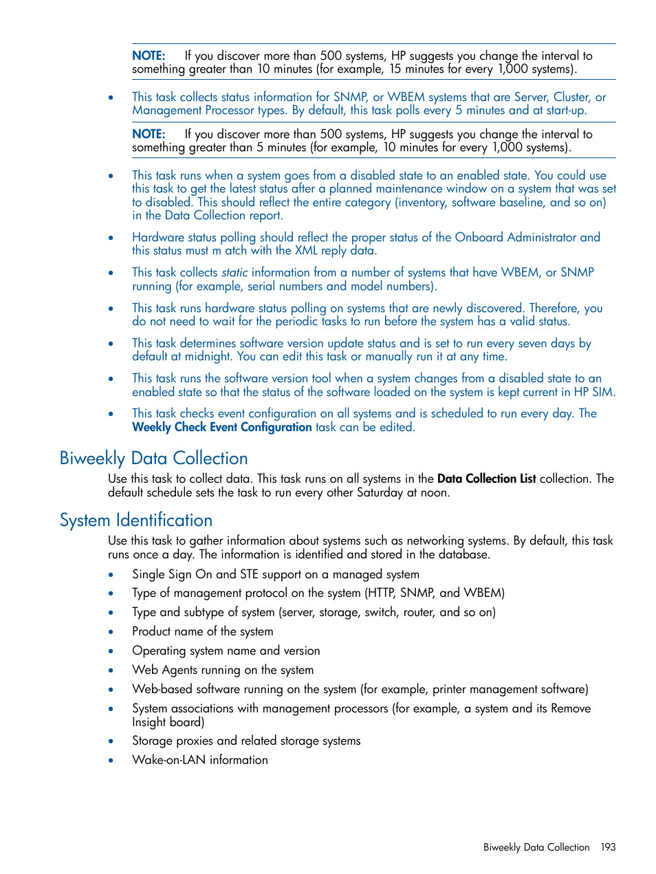 Biweekly data collection, System identification, Biweekly data collection system identification | Single sign on and ste support on a managed system, Product name of the system, Operating system name and version, Web agents running on the system, Storage proxies and related storage systems, Wake-on-lan information | HP Systems Insight Manager User Manual | Page 193 / 234