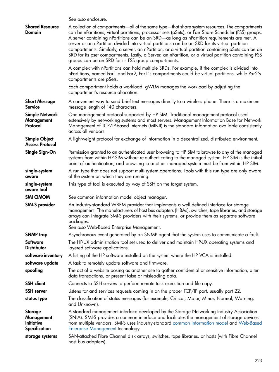 Simple network management protocol, Snmp traps, Ssh client | Wbem smi-s providers, Smi-s, Provider, Software updates, Software, Inventory, Snmp | HP Systems Insight Manager User Manual | Page 223 / 234