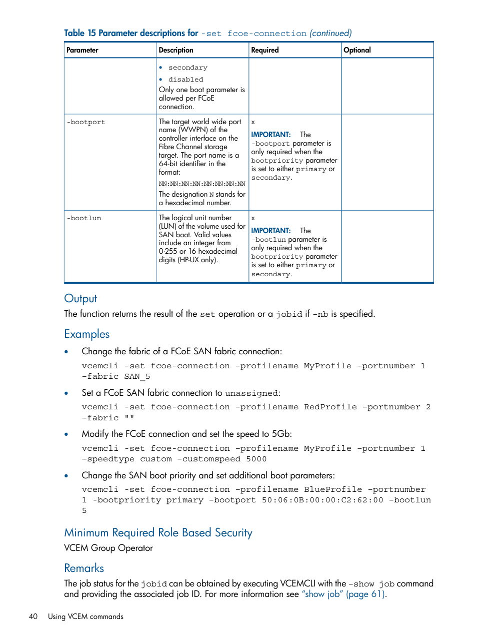 Output, Examples, Minimum required role based security | Remarks | HP Insight Management-Software User Manual | Page 40 / 96