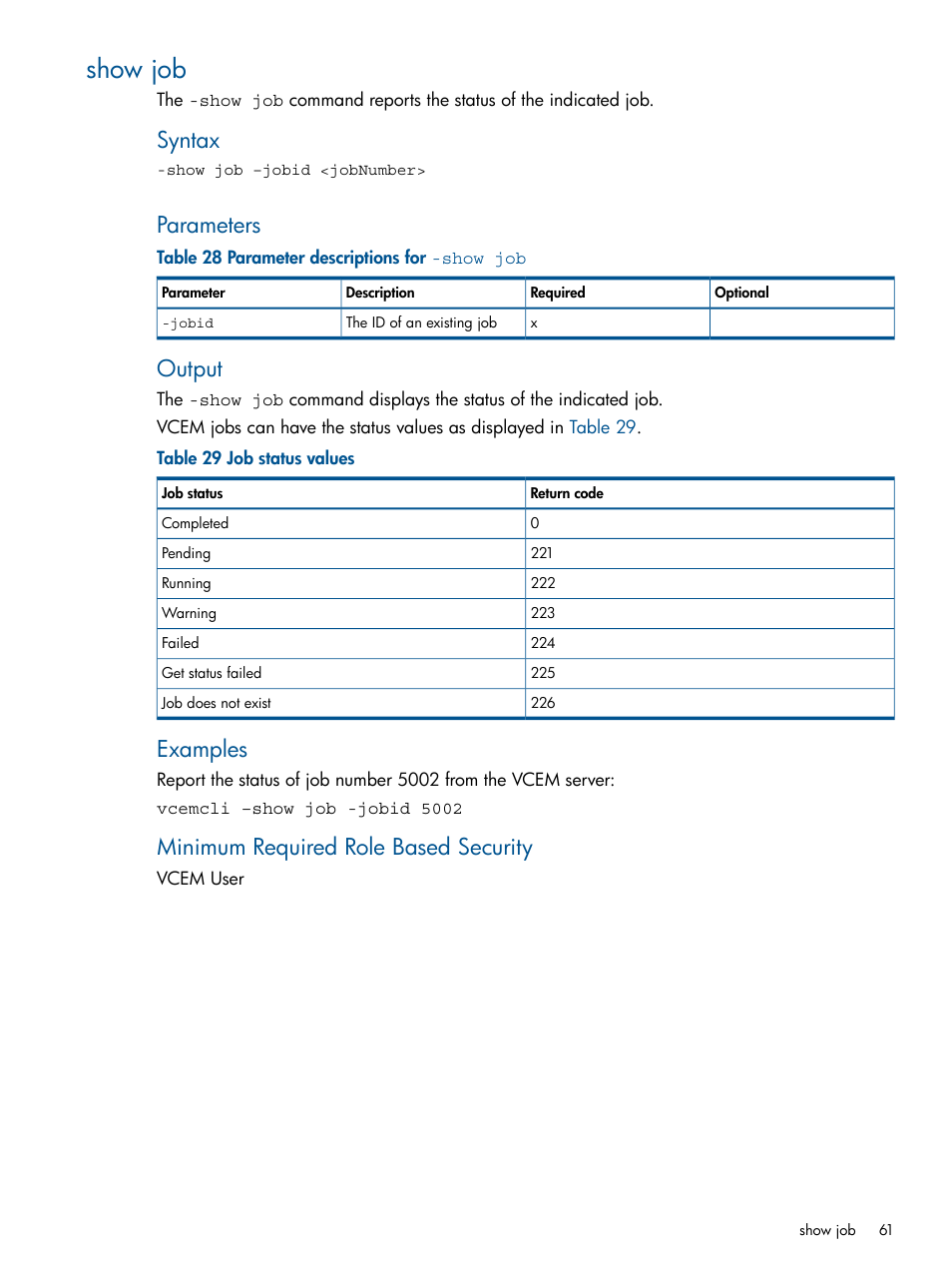 Show job, Syntax, Parameters | Output, Examples, Minimum required role based security | HP Insight Management-Software User Manual | Page 61 / 96