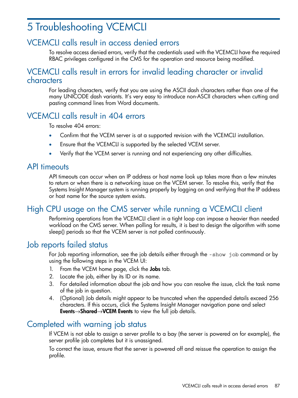 5 troubleshooting vcemcli, Vcemcli calls result in access denied errors, Vcemcli calls result in 404 errors | Api timeouts, Job reports failed status, Completed with warning job status | HP Insight Management-Software User Manual | Page 87 / 96