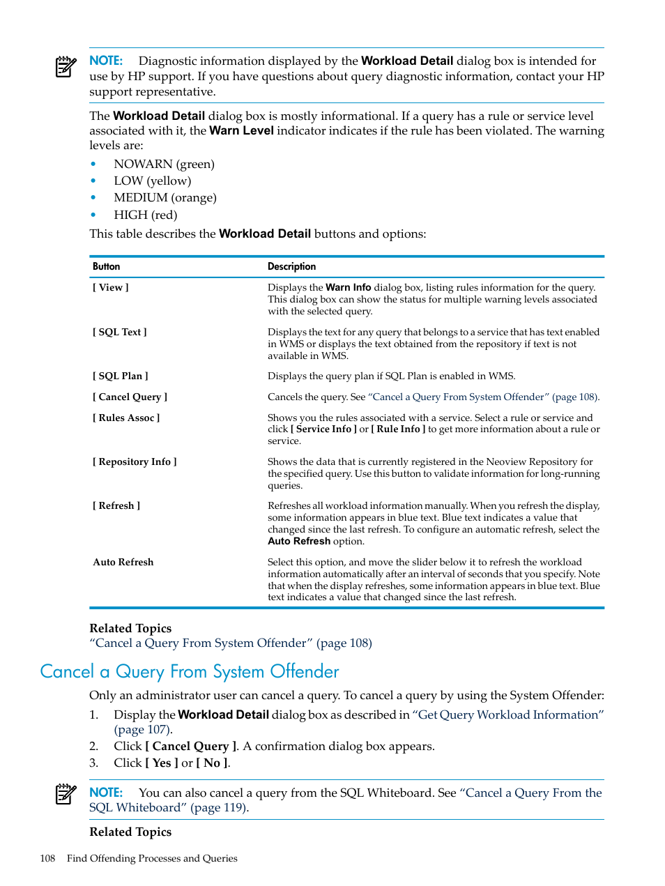 Cancel a query from system offender | HP Neoview Release 2.4 Software User Manual | Page 108 / 132