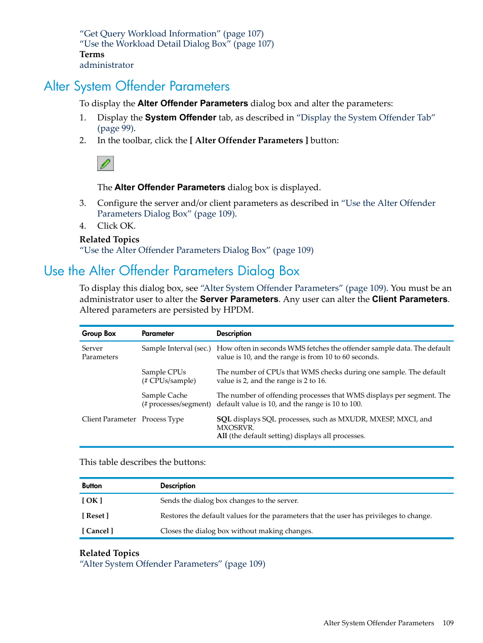 Alter system offender parameters, Use the alter offender parameters dialog box, Use the alter offender parameters | HP Neoview Release 2.4 Software User Manual | Page 109 / 132