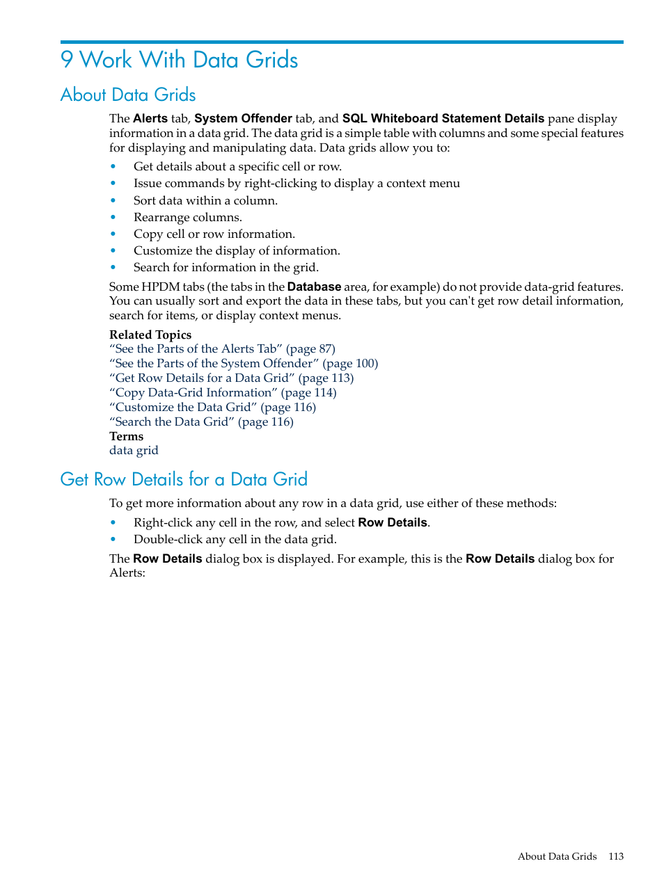 9 work with data grids, About data grids, Get row details for a data grid | About data grids get row details for a data grid | HP Neoview Release 2.4 Software User Manual | Page 113 / 132