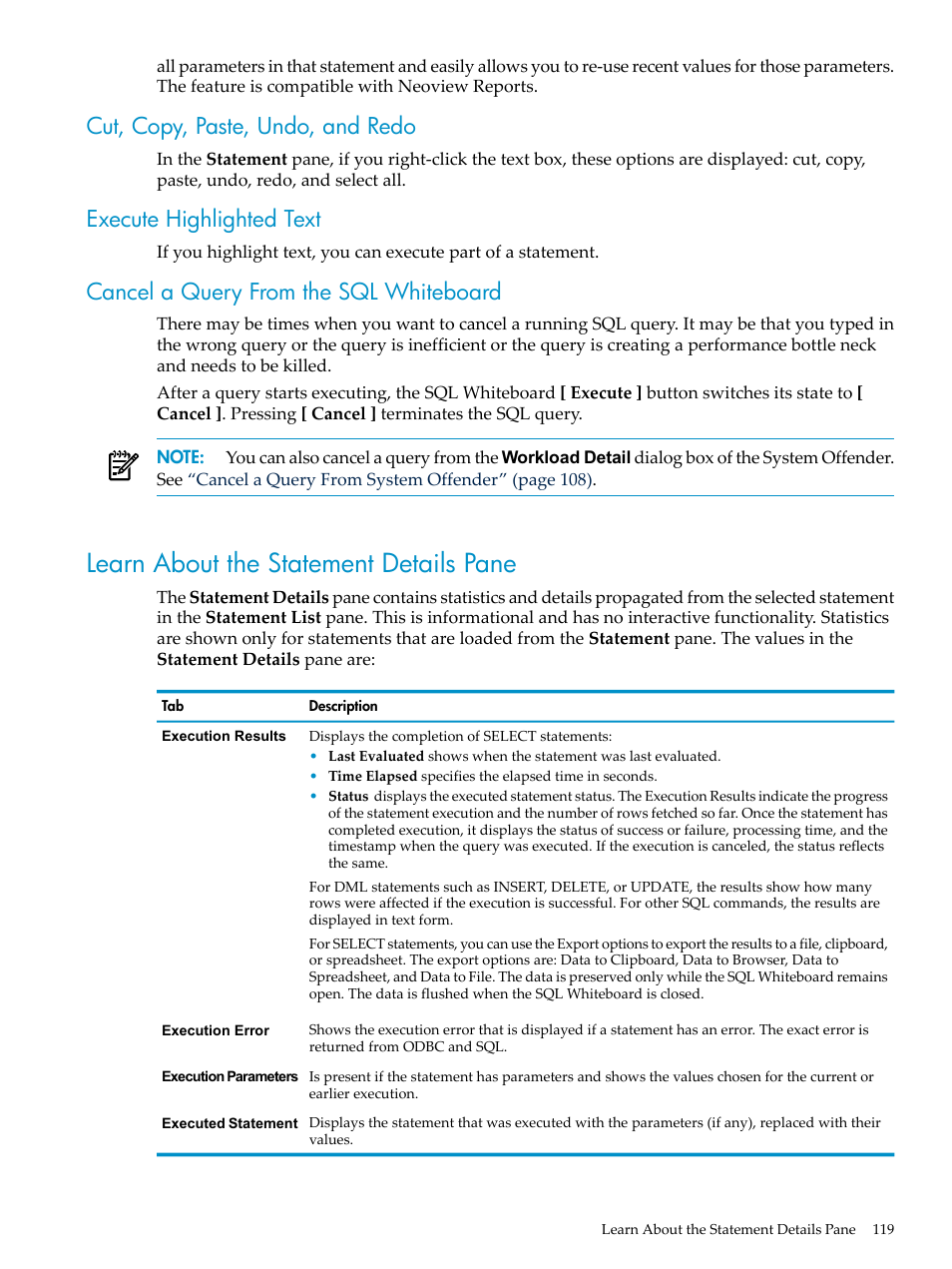 Cut, copy, paste, undo, and redo, Execute highlighted text, Cancel a query from the sql whiteboard | Learn about the statement details pane, Cancel a query from the | HP Neoview Release 2.4 Software User Manual | Page 119 / 132