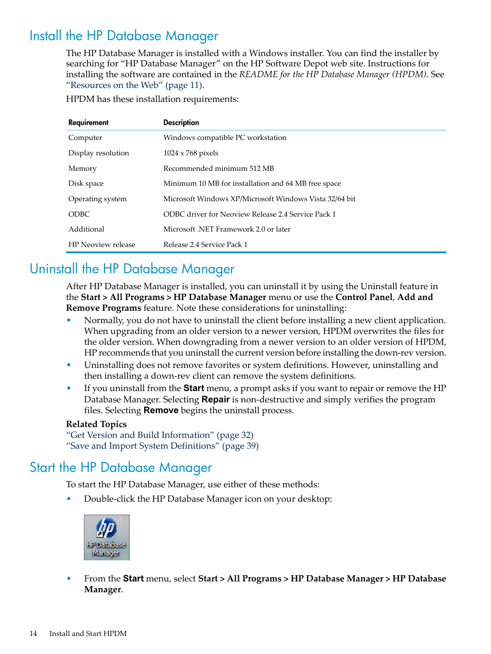 Install the hp database manager, Uninstall the hp database manager, Start the hp database manager | HP Neoview Release 2.4 Software User Manual | Page 14 / 132