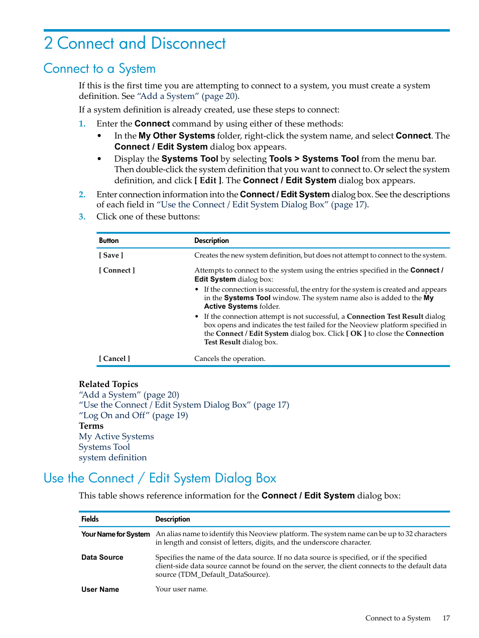 2 connect and disconnect, Connect to a system, Use the connect / edit system dialog box | HP Neoview Release 2.4 Software User Manual | Page 17 / 132