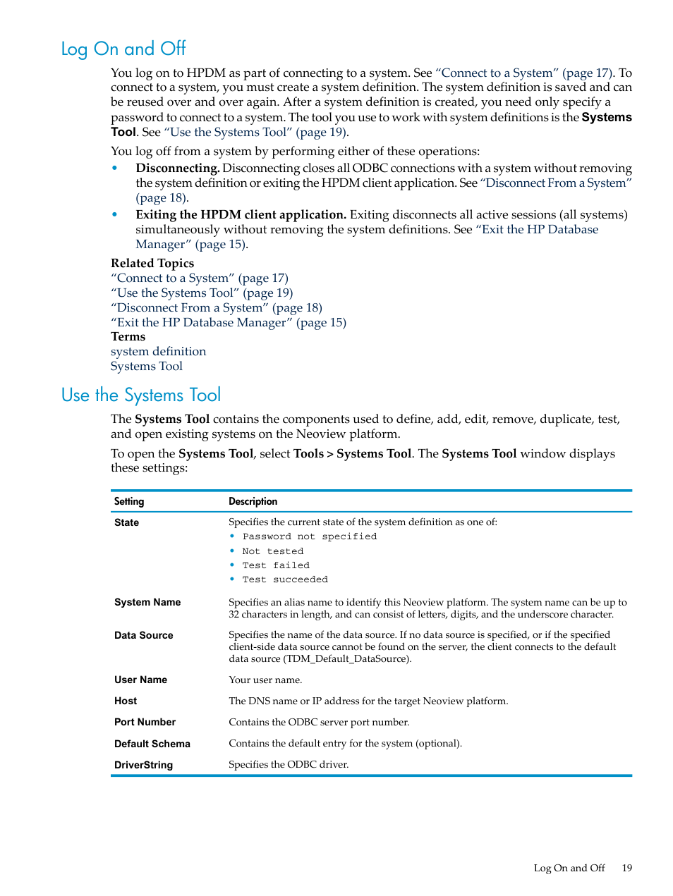 Log on and off, Use the systems tool, Log on and off use the systems tool | HP Neoview Release 2.4 Software User Manual | Page 19 / 132