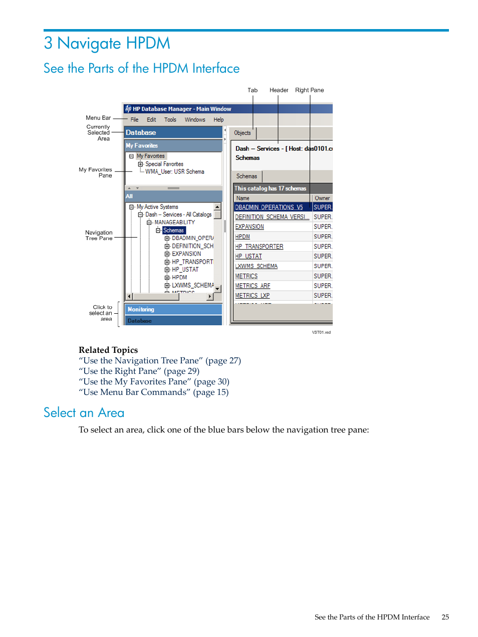 3 navigate hpdm, See the parts of the hpdm interface, Select an area | See the parts of the hpdm interface select an area | HP Neoview Release 2.4 Software User Manual | Page 25 / 132