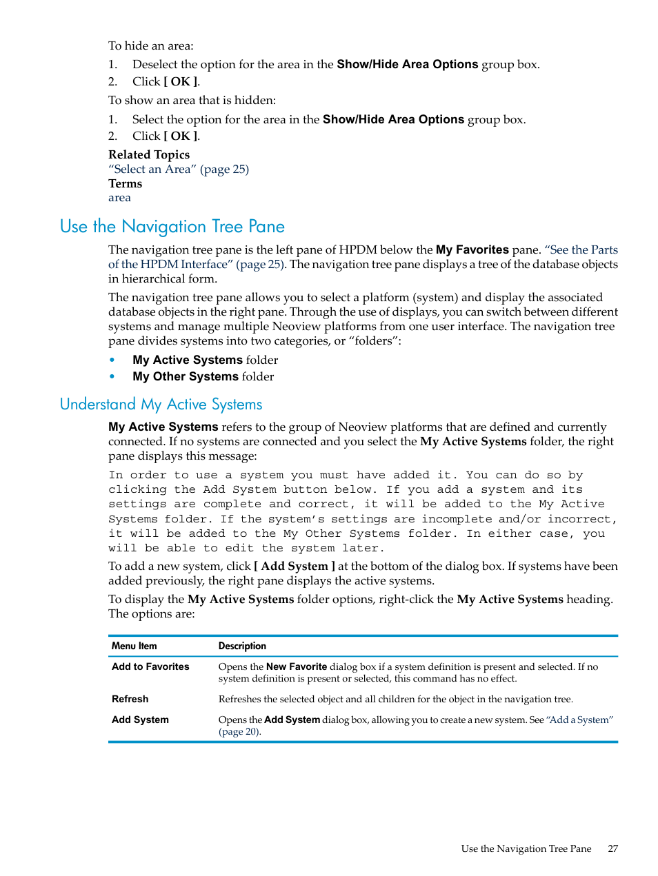 Use the navigation tree pane, Understand my active systems | HP Neoview Release 2.4 Software User Manual | Page 27 / 132
