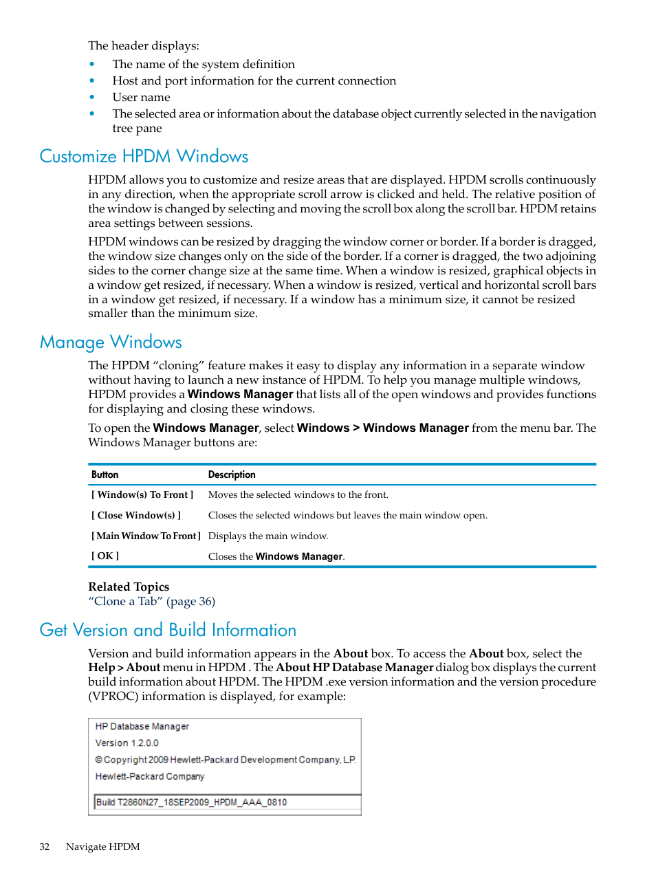 Customize hpdm windows, Manage windows, Get version and build information | HP Neoview Release 2.4 Software User Manual | Page 32 / 132