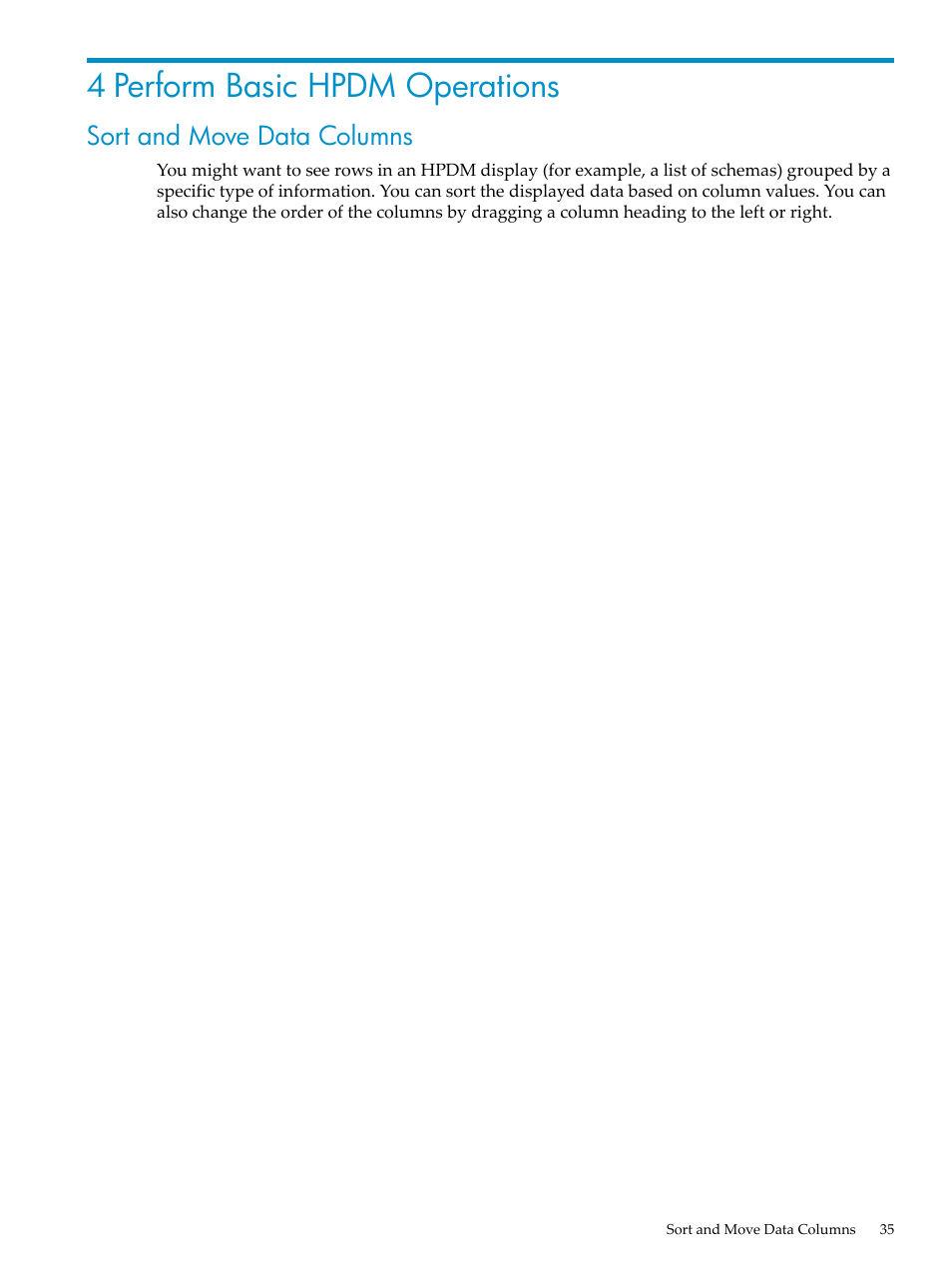 4 perform basic hpdm operations, Sort and move data columns | HP Neoview Release 2.4 Software User Manual | Page 35 / 132