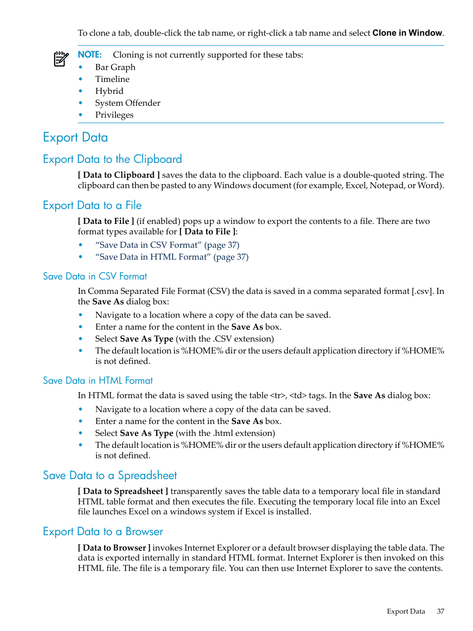 Export data, Export data to the clipboard, Export data to a file | Save data in csv format, Save data in html format, Save data to a spreadsheet, Export data to a browser, Export data to the clipboard export data to a file, Save data in csv format save data in html format | HP Neoview Release 2.4 Software User Manual | Page 37 / 132