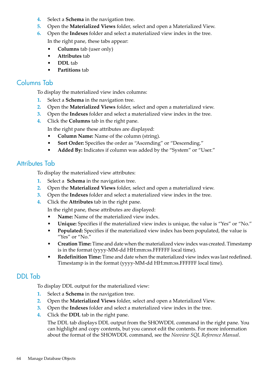 Columns tab, Attributes tab, Ddl tab | Columns tab attributes tab ddl tab | HP Neoview Release 2.4 Software User Manual | Page 64 / 132