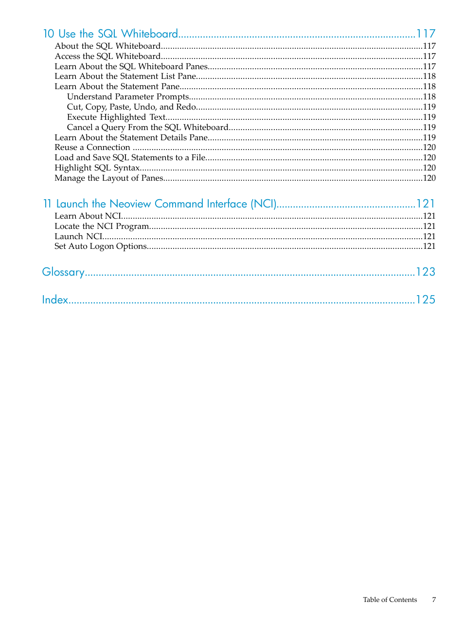 10 use the sql whiteboard, 11 launch the neoview command interface (nci), Glossary index | HP Neoview Release 2.4 Software User Manual | Page 7 / 132