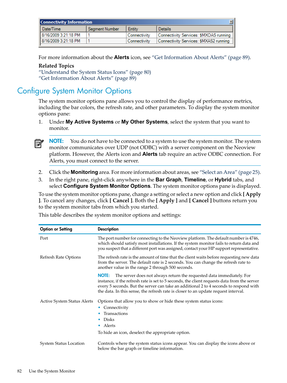 Configure system monitor options | HP Neoview Release 2.4 Software User Manual | Page 82 / 132