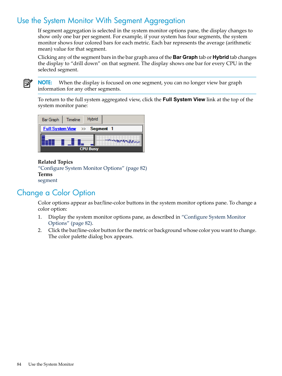 Use the system monitor with segment aggregation, Change a color option | HP Neoview Release 2.4 Software User Manual | Page 84 / 132