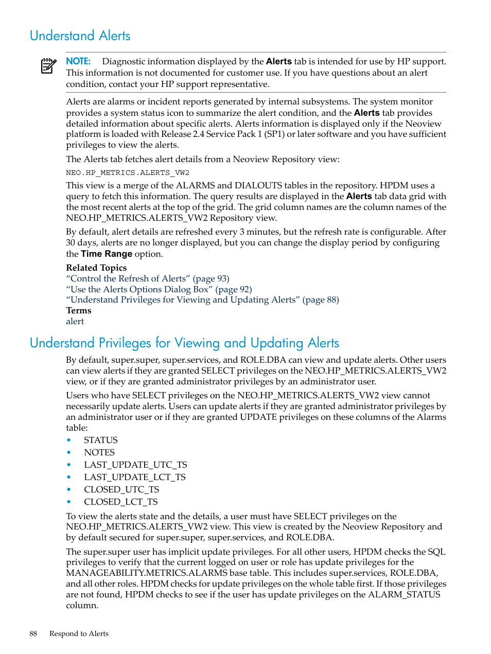 Understand alerts, Understand privileges for viewing | HP Neoview Release 2.4 Software User Manual | Page 88 / 132