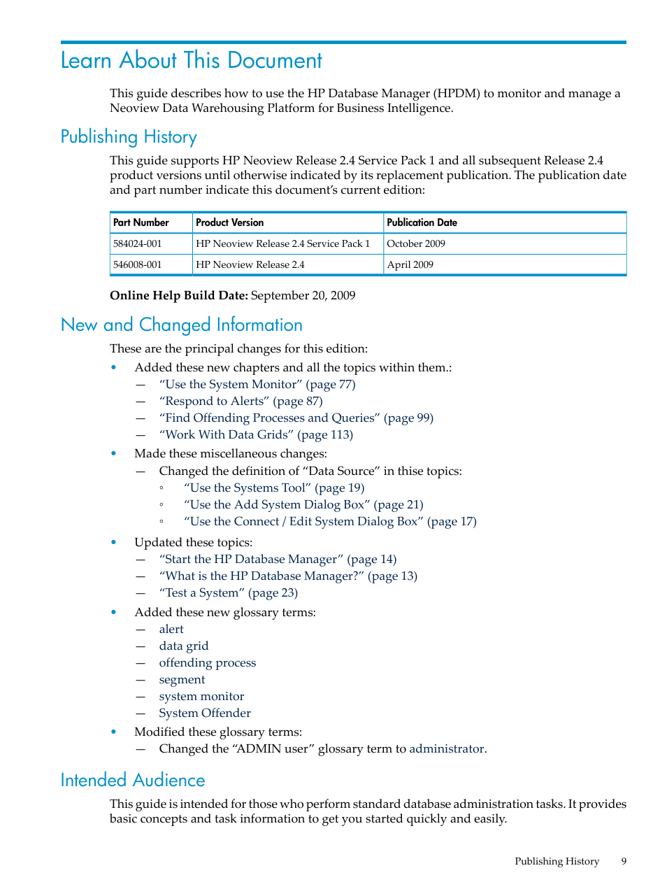 Learn about this document, Publishing history, New and changed information | Intended audience | HP Neoview Release 2.4 Software User Manual | Page 9 / 132