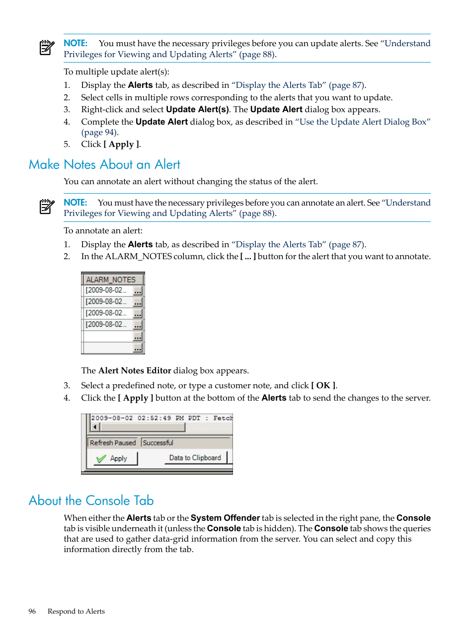 Make notes about an alert, About the console tab, Make notes about an alert about the console tab | HP Neoview Release 2.4 Software User Manual | Page 96 / 132