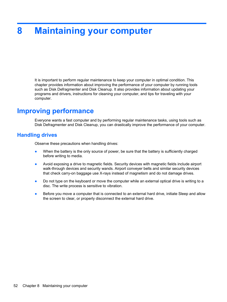 Maintaining your computer, Improving performance, Handling drives | 8 maintaining your computer, 8maintaining your computer | HP ENVY Spectre XT Ultrabook CTO 13t-2000 User Manual | Page 62 / 96