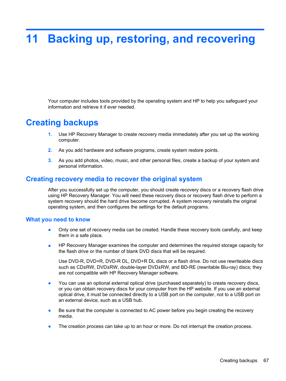 Backing up, restoring, and recovering, Creating backups, What you need to know | 11 backing up, restoring, and recovering, Backing up | HP ENVY Spectre XT Ultrabook CTO 13t-2000 User Manual | Page 77 / 96