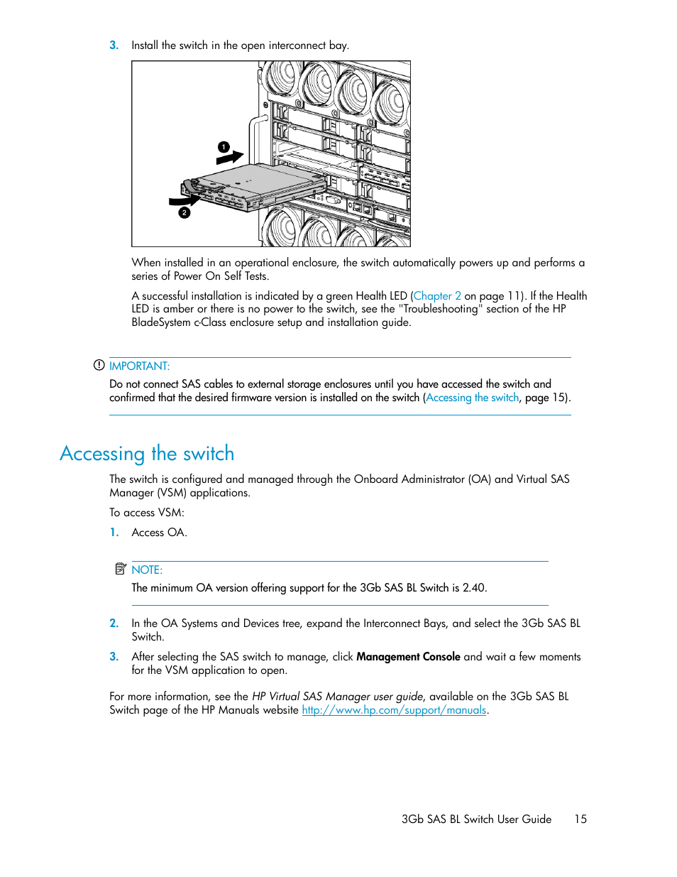 Accessing the switch | HP 3Gb SAS Switch for HP BladeSystem c-Class User Manual | Page 15 / 56