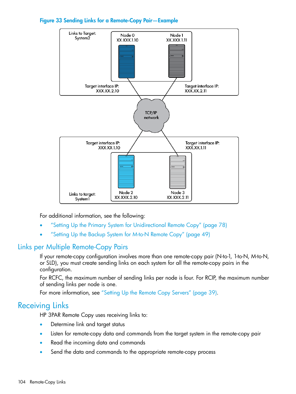 Links per multiple remote-copy pairs, Receiving links, Sending links for a remote-copy pair—example | HP 3PAR Operating System Software User Manual | Page 104 / 289