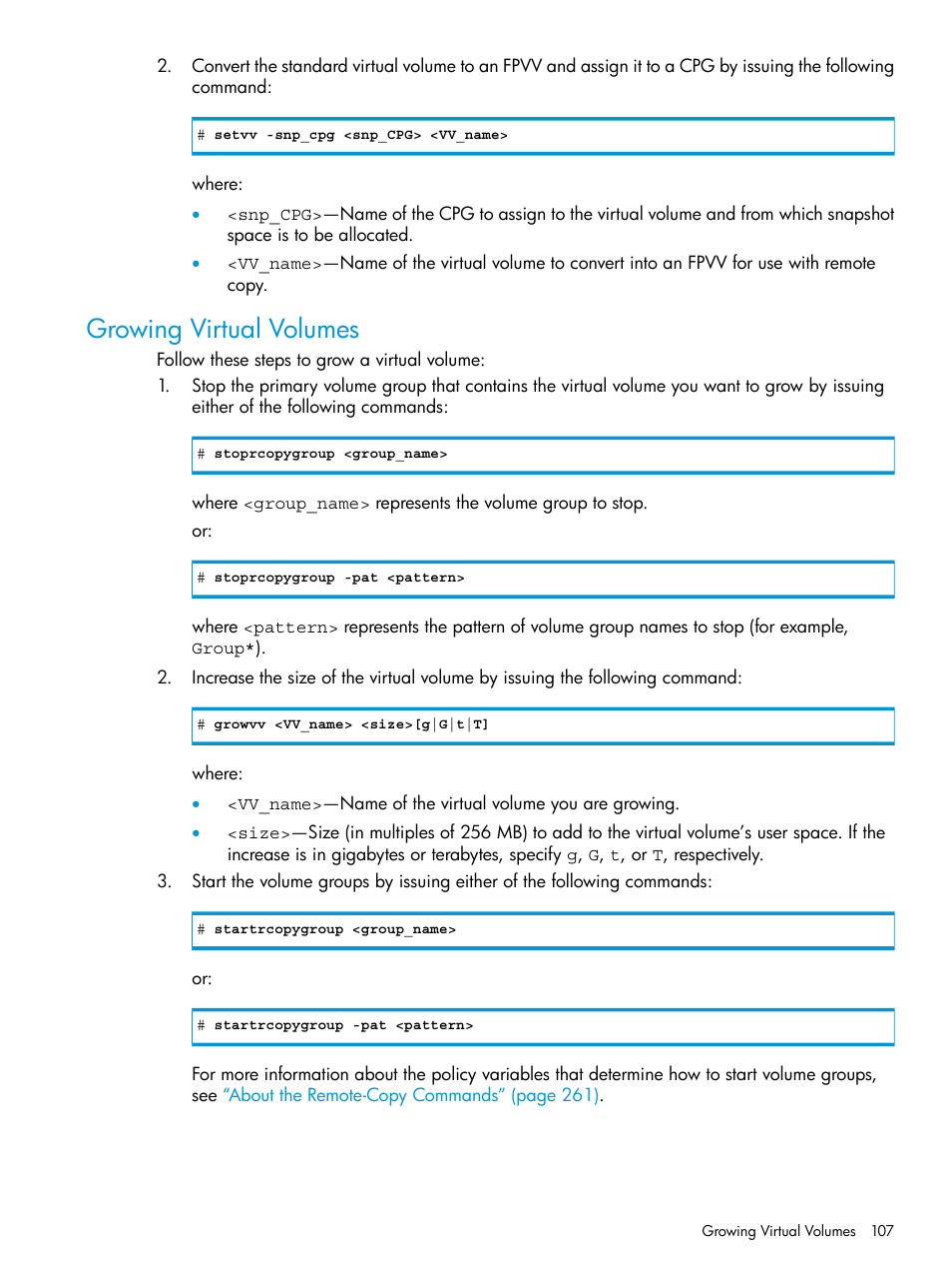 Growing virtual volumes | HP 3PAR Operating System Software User Manual | Page 107 / 289