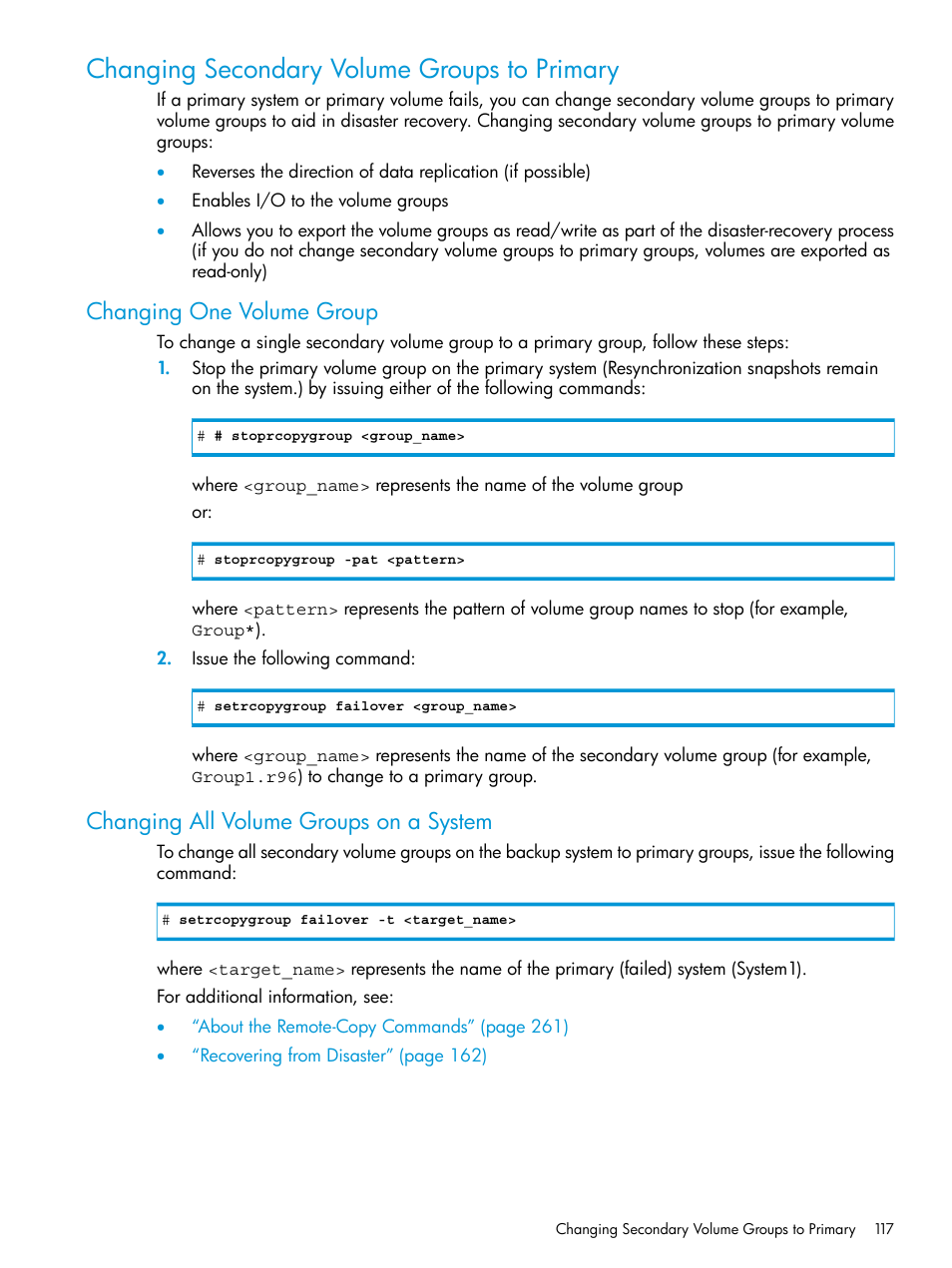 Changing secondary volume groups to primary, Changing one volume group, Changing all volume groups on a system | HP 3PAR Operating System Software User Manual | Page 117 / 289