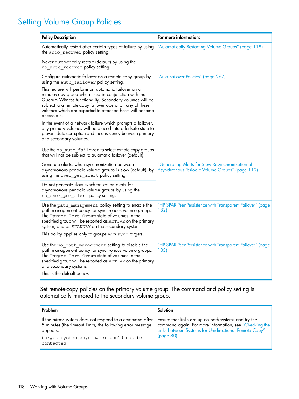 Setting volume group policies | HP 3PAR Operating System Software User Manual | Page 118 / 289