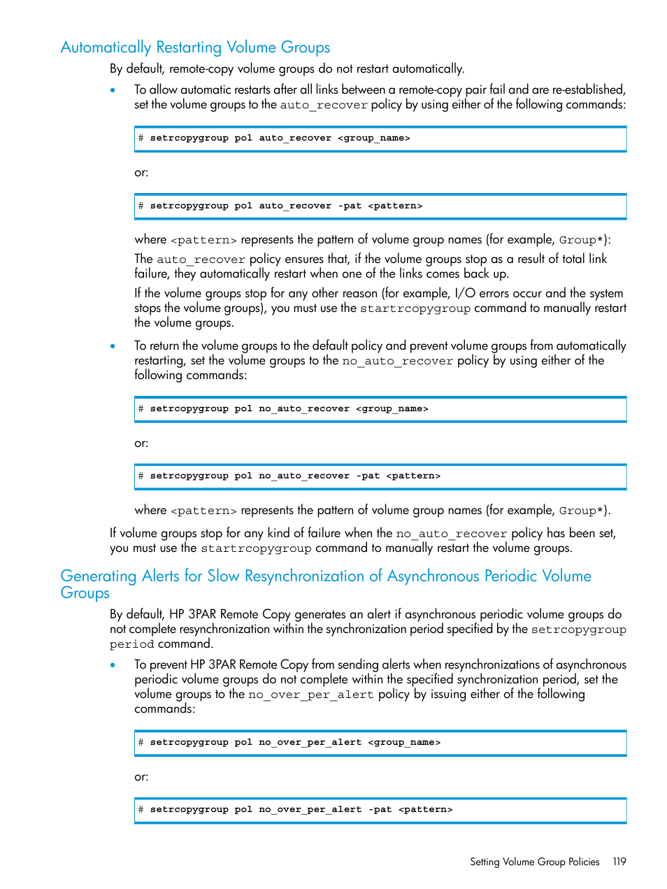 Automatically restarting volume groups | HP 3PAR Operating System Software User Manual | Page 119 / 289