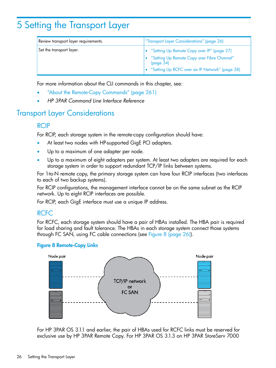 5 setting the transport layer, Transport layer considerations, Remote-copy links | Rcip, Rcfc | HP 3PAR Operating System Software User Manual | Page 26 / 289