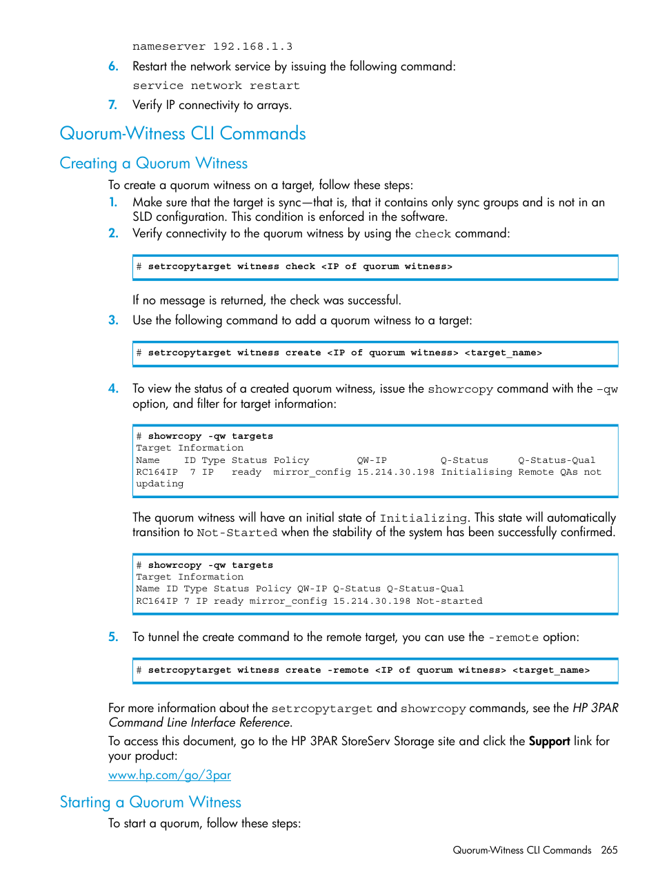 Quorum-witness cli commands, Creating a quorum witness, Starting a quorum witness | HP 3PAR Operating System Software User Manual | Page 265 / 289