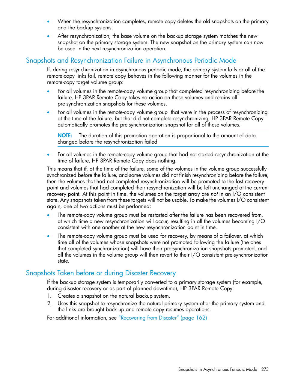 Snapshots taken before or during disaster recovery | HP 3PAR Operating System Software User Manual | Page 273 / 289