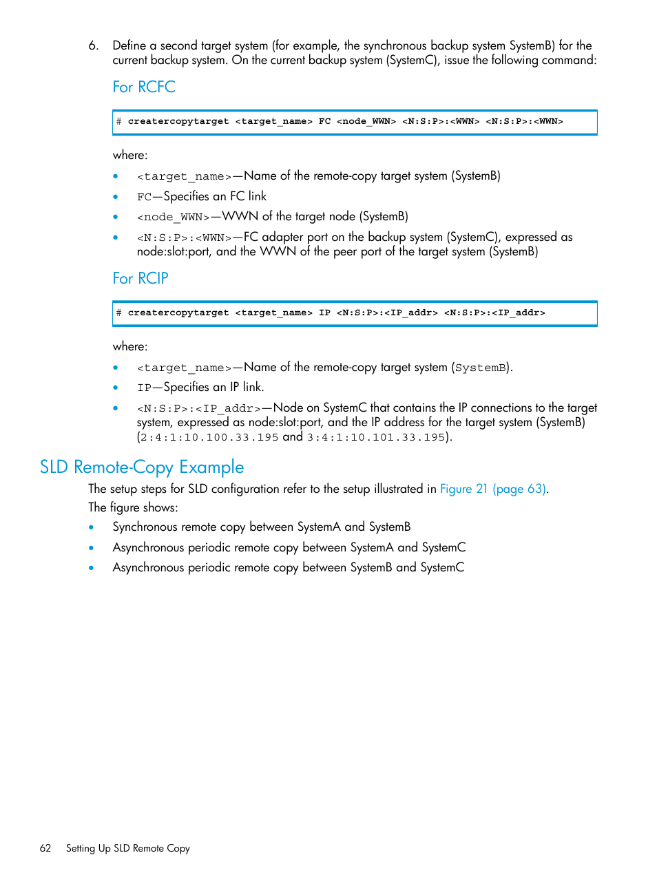 Sld remote-copy example, For rcfc, For rcip | HP 3PAR Operating System Software User Manual | Page 62 / 289