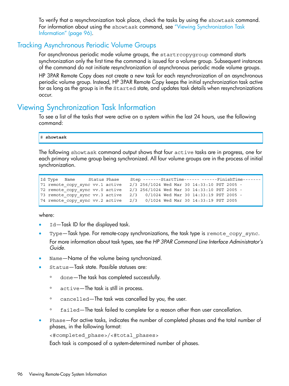 Tracking asynchronous periodic volume groups, Viewing synchronization task information | HP 3PAR Operating System Software User Manual | Page 96 / 289