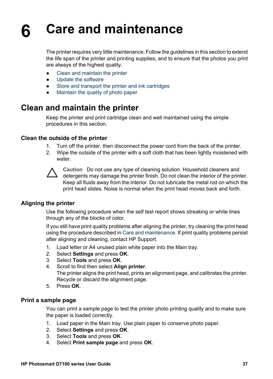 Care and maintenance, Clean and maintain the printer, Clean the outside of the printer | Aligning the printer | HP Photosmart D7155 Printer User Manual | Page 40 / 70