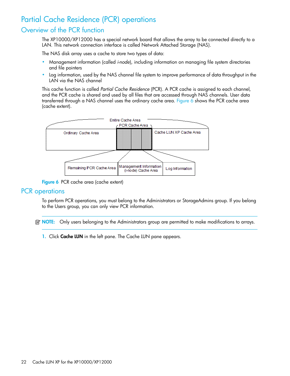 Partial cache residence (pcr) operations, Overview of the pcr function, Figure 6 pcr cache area (cache extent) | Pcr operations, 6 pcr cache area (cache extent) | HP StorageWorks XP Remote Web Console Software User Manual | Page 22 / 30